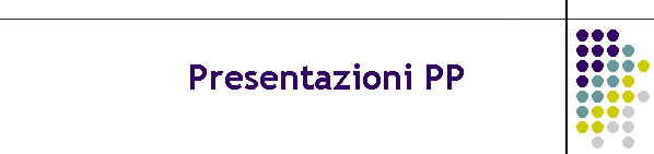 Presentazioni PP